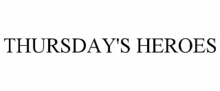 thursday's heroes