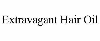extravagant hair oil