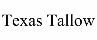 texas tallow