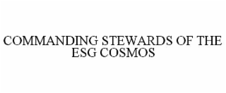 commanding stewards of the esg cosmos