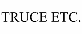 truce etc.