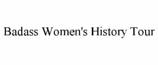 badass women's history tour