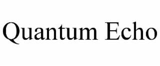 quantum echo
