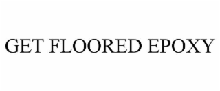 get floored epoxy
