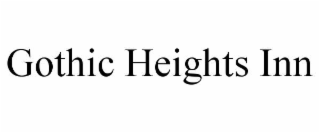 gothic heights inn