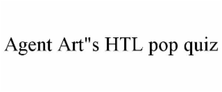 agent art"s htl pop quiz