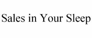sales in your sleep