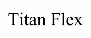 titan flex
