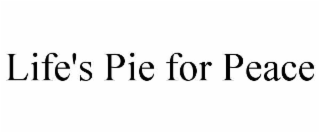 life's pie for peace