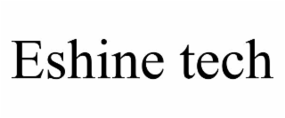 eshine tech