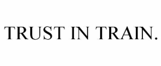 trust in train.