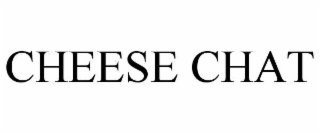 cheese chat