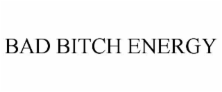 bad bitch energy