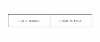 i am a trainer. i want to train.