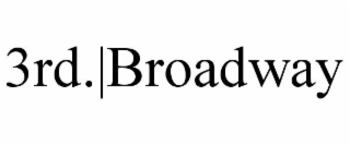 3rd.|broadway