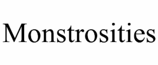 monstrosities