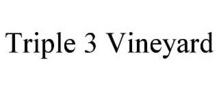 triple 3 vineyard