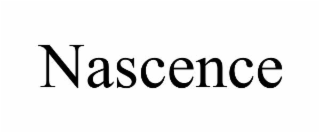 nascence