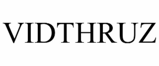 vidthruz