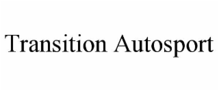 transition autosport