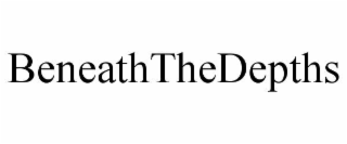 beneaththedepths