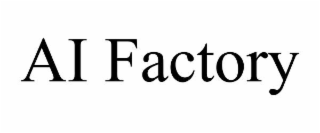 ai factory