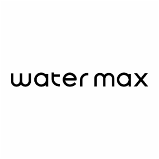water max