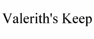 valerith's keep