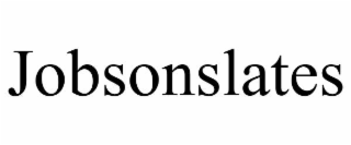 jobsonslates