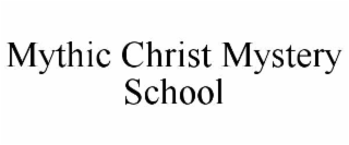 mythic christ mystery school