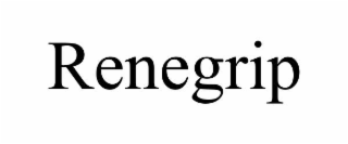 renegrip