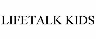 lifetalk kids