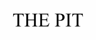 the pit