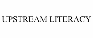 upstream literacy