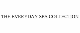 the everyday spa collection