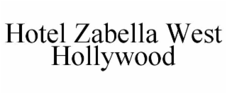 hotel zabella west hollywood