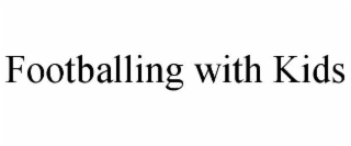 footballing with kids