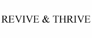 revive & thrive