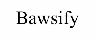 bawsify