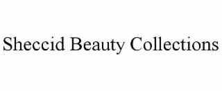 sheccid beauty collections