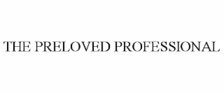 the preloved professional