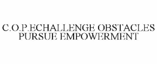 c.o.p.echallenge obstacles pursue empowerment