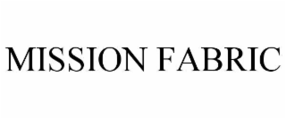 mission fabric