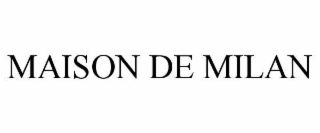 maison de milan