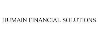 humain financial solutions