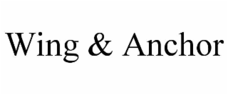 wing & anchor