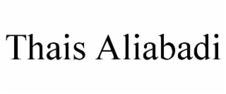 thais aliabadi