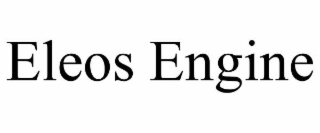 eleos engine