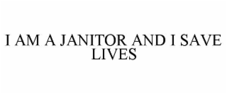 i am a janitor and i save lives