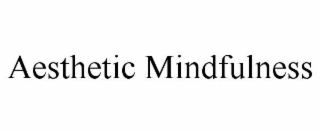 aesthetic mindfulness